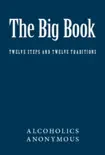 The Big Book of Alcoholics Anonymous synopsis, comments