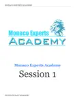 Monaco Experts Academy Session 1 synopsis, comments