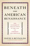 Beneath the American Renaissance