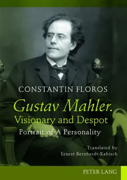 gustav mahler. visionary and despot book cover image