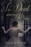The Dead Among Us synopsis, comments