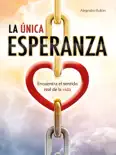 La única Esperanza book summary, reviews and download