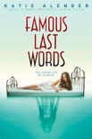 Famous Last Words book summary, reviews and download