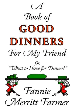 a book of good dinners for my friend book cover image