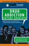 HealthScouter Drug Addiction Patient Advocate synopsis, comments