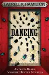 Dancing (An Anita Blake, Vampire Hunter, eNovella) sinopsis y comentarios