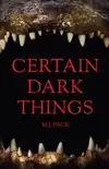 Certain Dark Things synopsis, comments