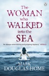 The Woman Who Walked into the Sea book summary, reviews and downlod