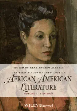 the wiley blackwell anthology of african american literature, volume 1 book cover image