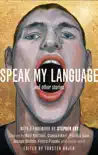 Speak My Language, and Other Stories sinopsis y comentarios