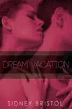 Dream Vacation synopsis, comments