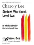 Charo y Lee Student Workbook Level Two book summary, reviews and download