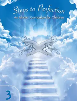 steps to perfection: an islamic curriculum for children book cover image