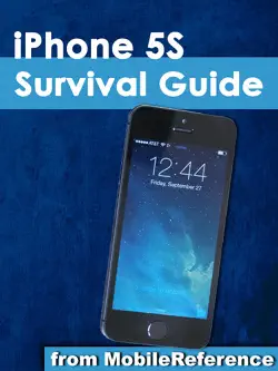 iphone 5s survival guide: step-by-step user guide for the iphone 5s and ios 7: getting started, downloading free ebooks, taking pictures, making video calls, using email, and surfing the web book cover image