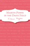 Martin Pippin in the Daisy-Field synopsis, comments