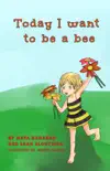 Today I Want to Be a Bee synopsis, comments