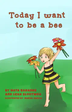 today i want to be a bee book cover image
