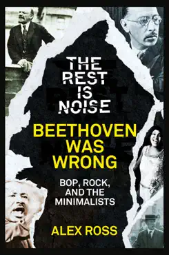 the rest is noise series: beethoven was wrong imagen de la portada del libro