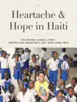 Heartache and Hope in Haiti synopsis, comments