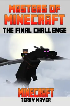 minecraft: masters of minecraft - the final challenge book cover image