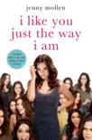 I Like You Just the Way I Am book summary, reviews and download