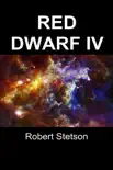 Red Dwarf IV synopsis, comments