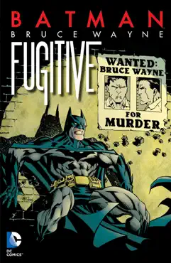 batman: bruce wayne - fugitive (new edition) book cover image