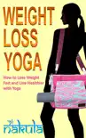 Weight Loss Yoga synopsis, comments