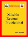 Mitchls Recetas Nutricional synopsis, comments