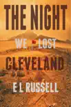 The Night We Lost Cleveland sinopsis y comentarios