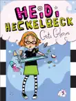 Heidi Heckelbeck Gets Glasses synopsis, comments