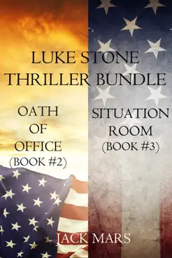 luke stone thriller bundle: oath of office (#2) and situation room (#3) book cover image