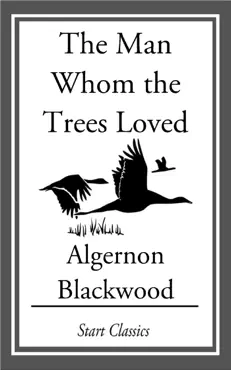 the man whom the trees loved book cover image
