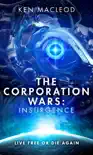 The Corporation Wars: Insurgence sinopsis y comentarios