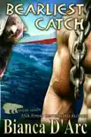 Bearliest Catch synopsis, comments