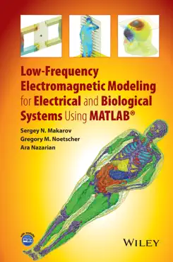 low-frequency electromagnetic modeling for electrical and biological systems using matlab book cover image