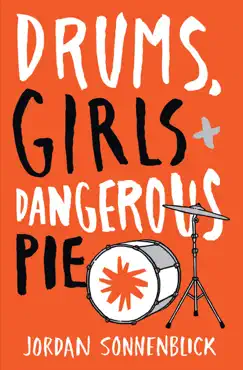drums, girls & dangerous pie book cover image