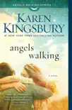Angels Walking synopsis, comments