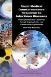 Rapid Medical Countermeasure Response to Infectious Diseases synopsis, comments