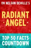 Radiant Angel: Top 50 Facts Countdown: Reach the #1 Fact sinopsis y comentarios