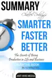 Charles Duhigg's Smarter Faster Better: The Secrets of Being Productive in Life and Business Summary sinopsis y comentarios