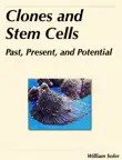 Clones and Stem Cells synopsis, comments