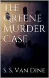 The Greene Murder Case synopsis, comments