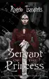 Servant of the Princess synopsis, comments