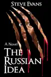 The Russian Idea synopsis, comments