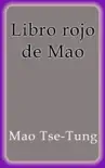Libro rojo de Mao synopsis, comments