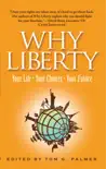 Why Liberty: Your Life, Your Choices, Your Future sinopsis y comentarios