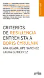 Criterios de resiliencia. Entrevista a Boris Cyrulnik synopsis, comments