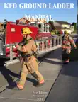 KFD Ground Ladder Manual synopsis, comments