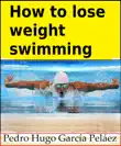 How to Lose Weight Swimming sinopsis y comentarios